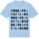 Blue Soul t-shirt med Södra Vrams fälad ordlek t-shirt