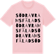Pink Cotton t-shirt med Södra Vrams fälad ordlek t-shirt