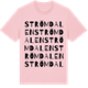 Pink Cotton t-shirt med Strömdalen ordlek t-shirt