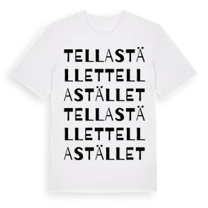 Tellastället ordlek t-shirt – ekologisk bomull t-shirt från Pinshirt