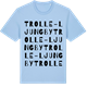 Blue Soul t-shirt med Trolle-Ljungby ordlek t-shirt