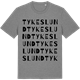 Mid Heather Gray t-shirt med Tykeslund ordlek t-shirt