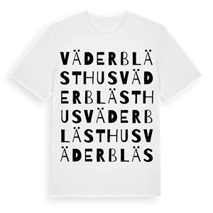 Väderblästhus ordlek t-shirt – ekologisk bomull t-shirt från Pinshirt