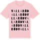 Pink Cotton t-shirt med Vallaröd ordlek t-shirt
