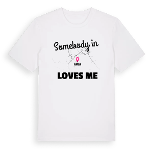 Någon i Avla älskar mig t-shirt – ekologisk bomull t-shirt från Pinshirt