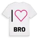 Jag älskar Bro t-shirt stort tryck