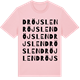 Pink Cotton t-shirt med Dröjslen ordlek t-shirt