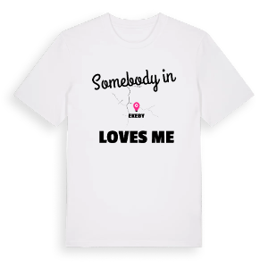 Någon i Ekeby älskar mig t-shirt – ekologisk bomull t-shirt från Pinshirt