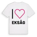 Jag älskar Eksåg t-shirt stort tryck