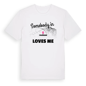 Någon i Fruängen älskar mig t-shirt – ekologisk bomull t-shirt från Pinshirt