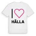 Jag älskar Hälla t-shirt stort tryck