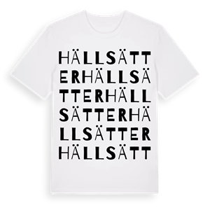 Hällsätter ordlek t-shirt – ekologisk bomull t-shirt från Pinshirt