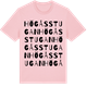 Pink Cotton t-shirt med Högåsstugan ordlek t-shirt
