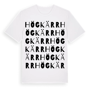 Högkärr ordlek t-shirt – ekologisk bomull t-shirt från Pinshirt