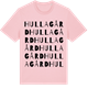 Pink Cotton t-shirt med Hulla gård ordlek t-shirt
