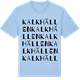 Blue Soul t-shirt med Kalkhällen ordlek t-shirt