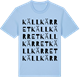 Blue Soul t-shirt med Källkärret ordlek t-shirt