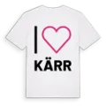 Jag älskar Kärr t-shirt stort tryck