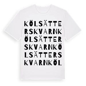 Kölsätters kvarn ordlek t-shirt – ekologisk bomull t-shirt från Pinshirt