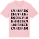 Pink Cotton t-shirt med Kvarnängen ordlek t-shirt