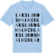 Blue Soul t-shirt med Larslundsmalmen ordlek t-shirt