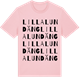 Pink Cotton t-shirt med Lilla Lundäng ordlek t-shirt