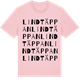 Pink Cotton t-shirt med Lindtäppan ordlek t-shirt