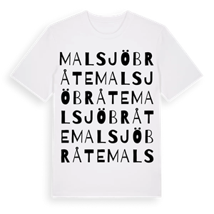 Malsjöbråte ordlek t-shirt – ekologisk bomull t-shirt från Pinshirt