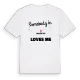 Någon i Mellsätter älskar mig t-shirt