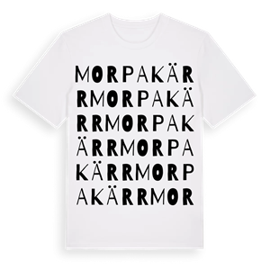 Morpakärr ordlek t-shirt – ekologisk bomull t-shirt från Pinshirt