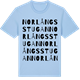 Blue Soul t-shirt med Norlångsstugan ordlek t-shirt