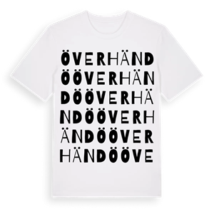 Överhändö ordlek t-shirt – ekologisk bomull t-shirt från Pinshirt