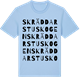 Blue Soul t-shirt med Skräddarstuskogen ordlek t-shirt