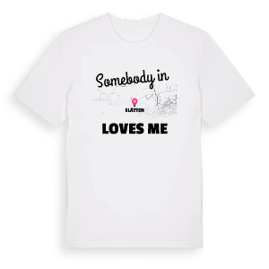 Någon i Slätten älskar mig t-shirt – ekologisk bomull t-shirt från Pinshirt