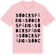 Pink Cotton t-shirt med Söderspånga ordlek t-shirt