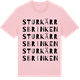 Pink Cotton t-shirt med Sturkärrsbrinken ordlek t-shirt
