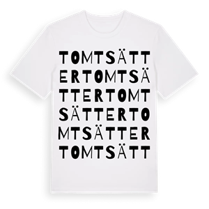 Tomtsätter ordlek t-shirt – ekologisk bomull t-shirt från Pinshirt