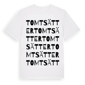 Tomtsätter ordlek t-shirt – ekologisk bomull t-shirt från Pinshirt