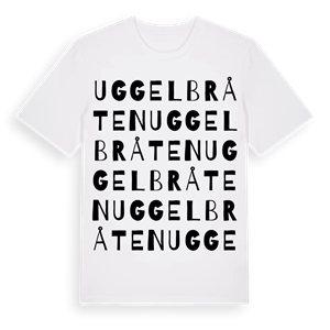 Uggelbråten ordlek t-shirt – ekologisk bomull t-shirt från Pinshirt