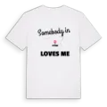 Någon i Utom älskar mig t-shirt