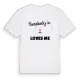 Någon i Vad älskar mig t-shirt