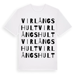 Virlångshult ordlek t-shirt – ekologisk bomull t-shirt från Pinshirt