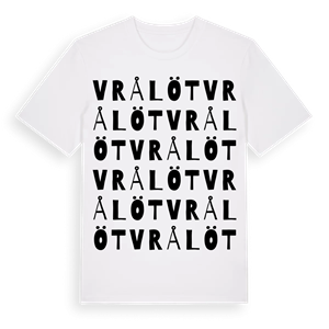 Vrålöt ordlek t-shirt – ekologisk bomull t-shirt från Pinshirt