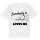 Någon i Geistthal-Södingberg älskar mig t-shirt