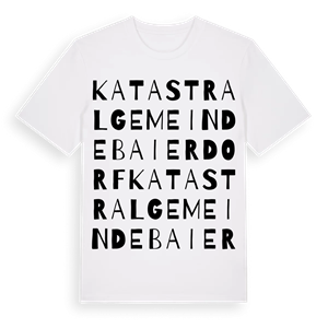 Katastralgemeinde Baierdorf ordlek t-shirt – ekologisk bomull t-shirt från Pinshirt