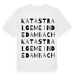 Katastralgemeinde Dambach ordlek t-shirt – ekologisk bomull t-shirt från Pinshirt
