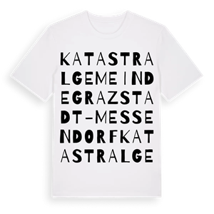 Katastralgemeinde Graz Stadt-Messendorf ordlek t-shirt – ekologisk bomull t-shirt från Pinshirt