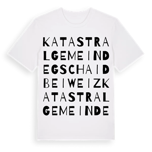 Katastralgemeinde Gschaid bei Weiz ordlek t-shirt – ekologisk bomull t-shirt från Pinshirt