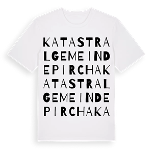 Katastralgemeinde Pircha ordlek t-shirt – ekologisk bomull t-shirt från Pinshirt