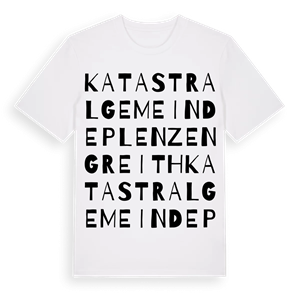 Katastralgemeinde Plenzengreith ordlek t-shirt – ekologisk bomull t-shirt från Pinshirt